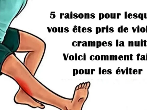 5 raisons pour lesquelles vous êtes pris de violentes crampes la nuit