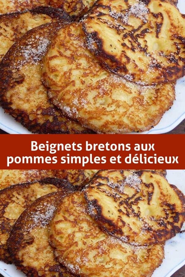 Beignets bretons aux pommes simples et délicieux