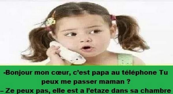 Bonjour mon cœur, c’est papa au téléphone !