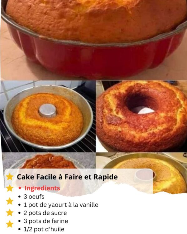 Cake Facile à Faire et Rapide