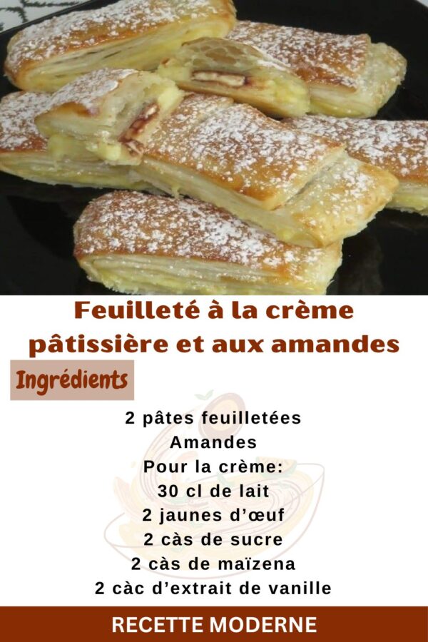 Feuilleté à la crème pâtissière et aux amandes