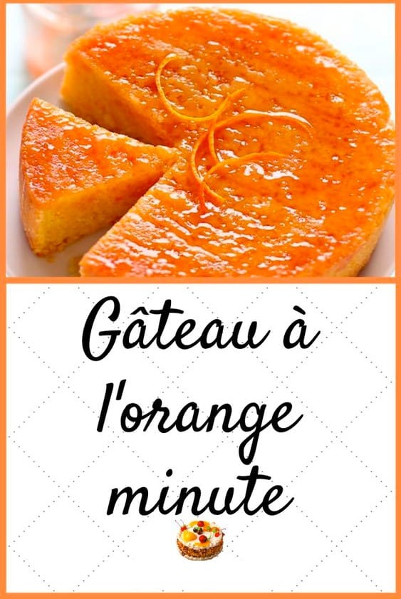GÂTEAU À L’ORANGE MINUTE : la recette facile