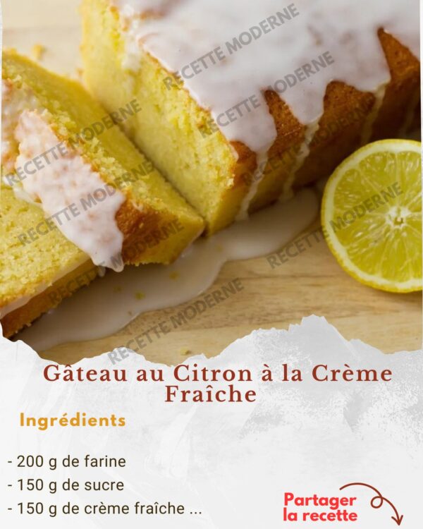 Gâteau au Citron à la Crème Fraîche