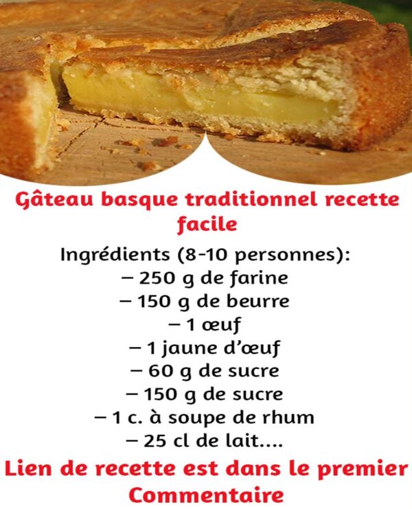 Gâteau basque traditionnel recette facile