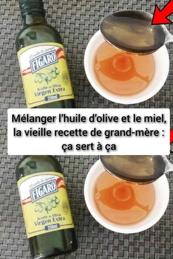Mélanger l’huile d’olive et le miel, la vieille recette de grand-mère : ça sert à ça