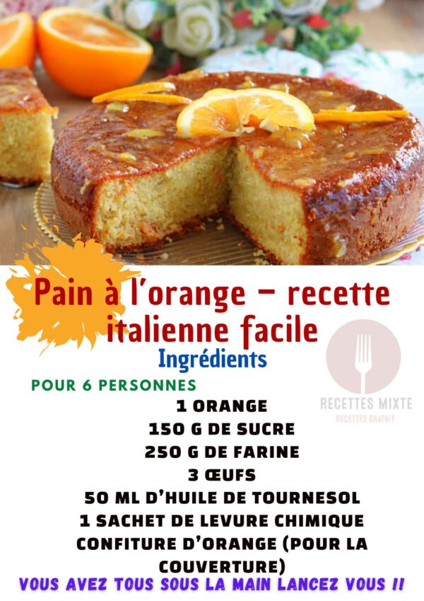Pain à l’orange : une touche italienne