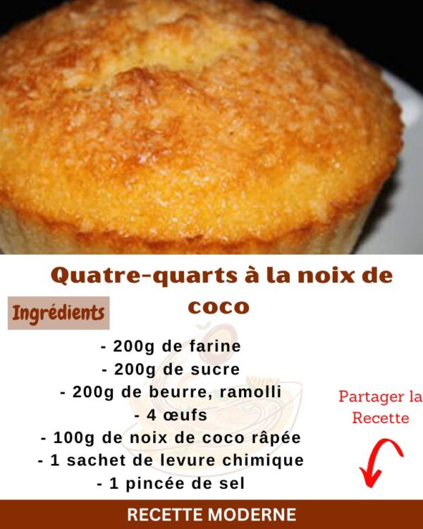 Quatre-quarts à la noix de coco