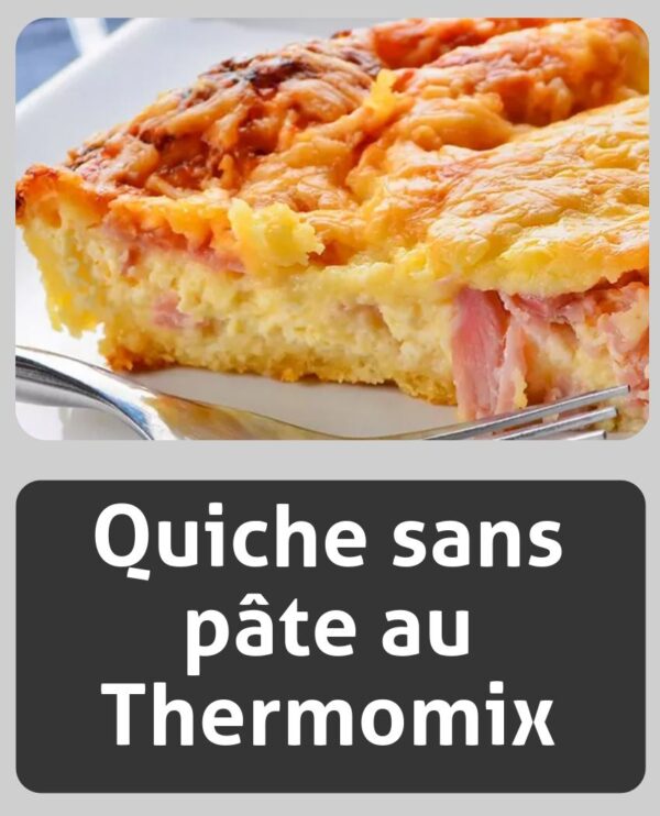 Quiche sans pâte au Thermomix