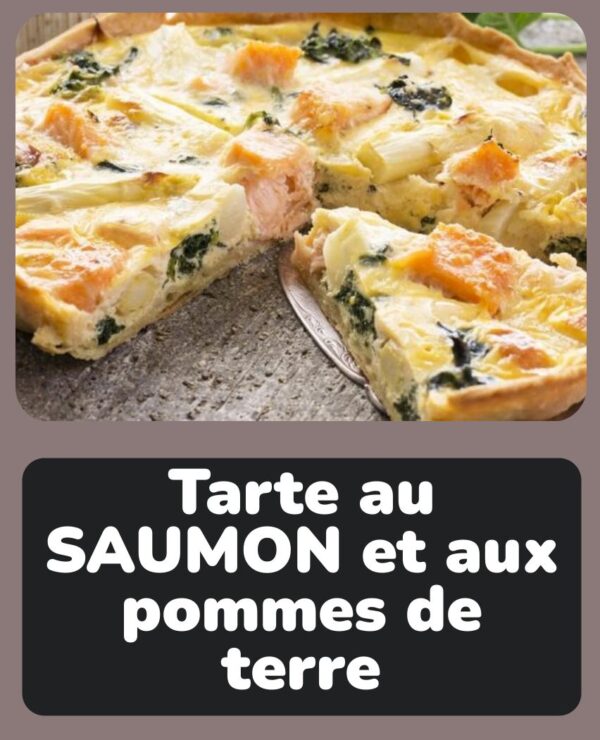Tarte au SAUMON et aux pommes de terre