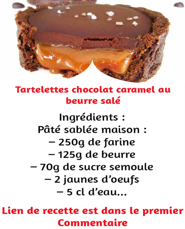 Tartelettes chocolat caramel au beurre salé