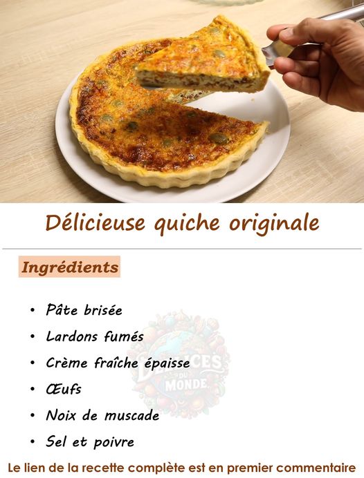 Délicieuse quiche originale