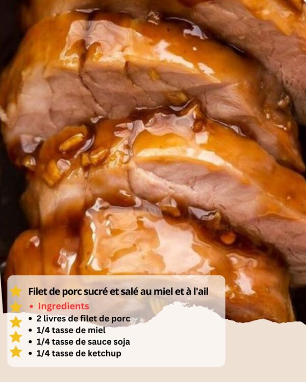 Filet de porc sucré et salé au miel et à l&rsquo;ail