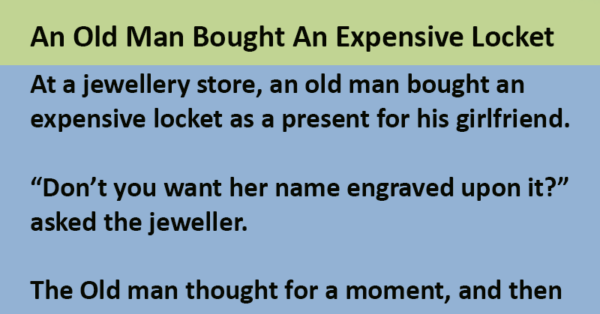 An Old Man Bought An Expensive Locket