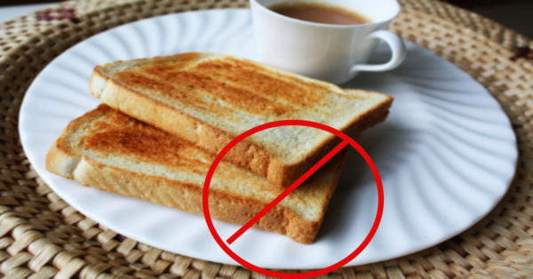 Stop taking bread and tea immediately if you have any of these health problems
