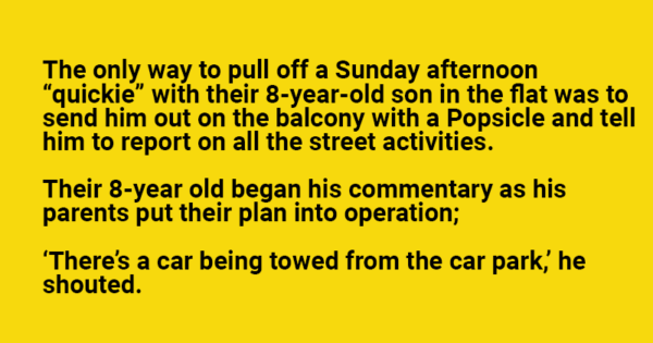 Sunday afternoon “Quickie”