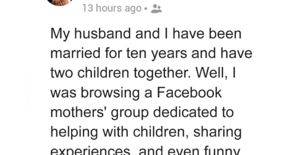 Thanks to a Post on Facebook, I Discovered A Dark Secret Of My Husband
