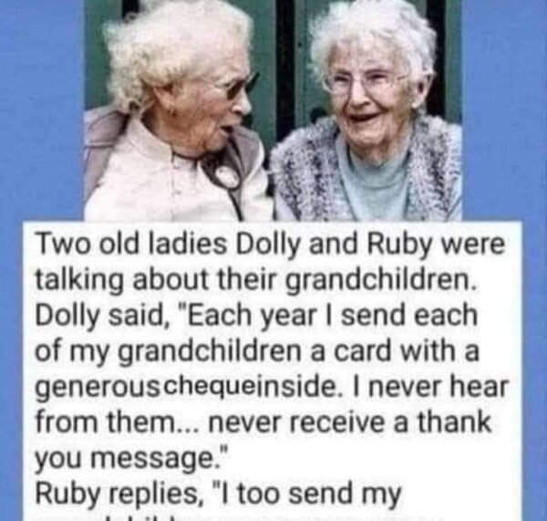 Two old ladies Dolly and Ruby were talking