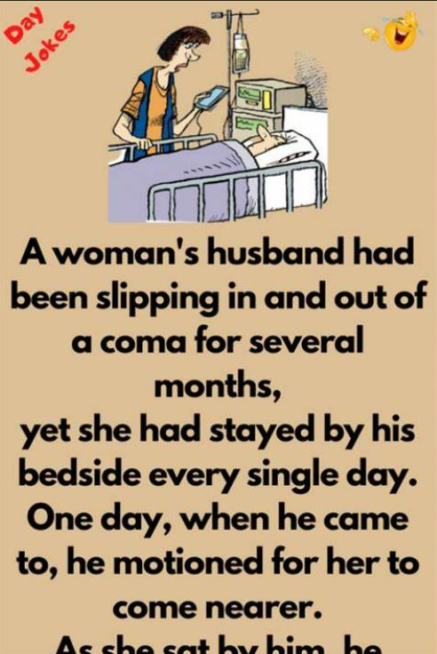 Woman’s husband is in a coma and she never leaves his side